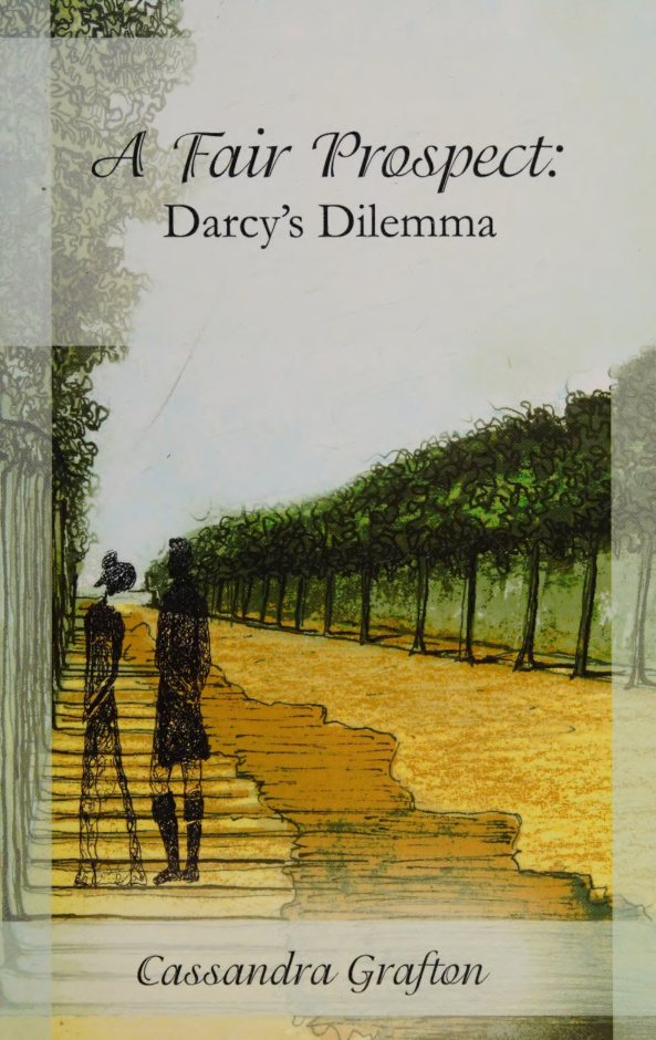 A fair prospect volume 2 Darcys dilemma Cassandra Grafton Kitap Kapağı