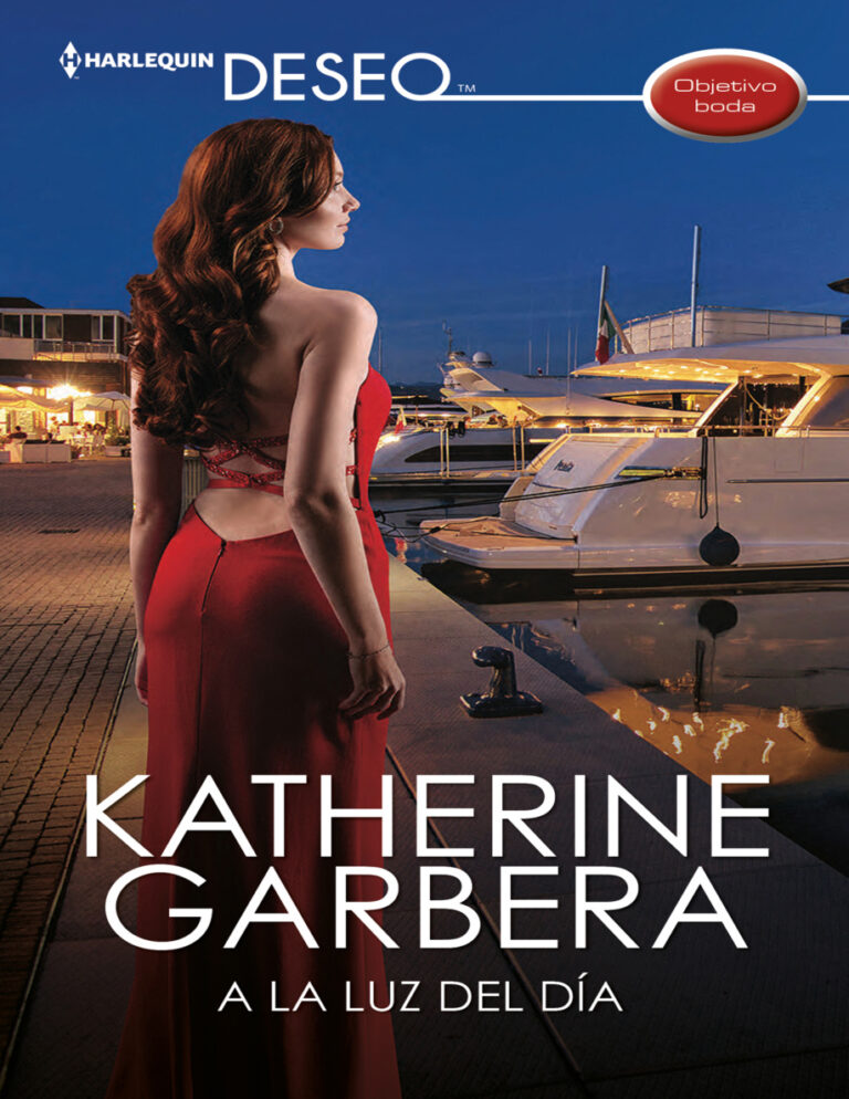 A la luz del dia Objetivo boda Spanish Edition Katherine Garbera Kitap Kapağı