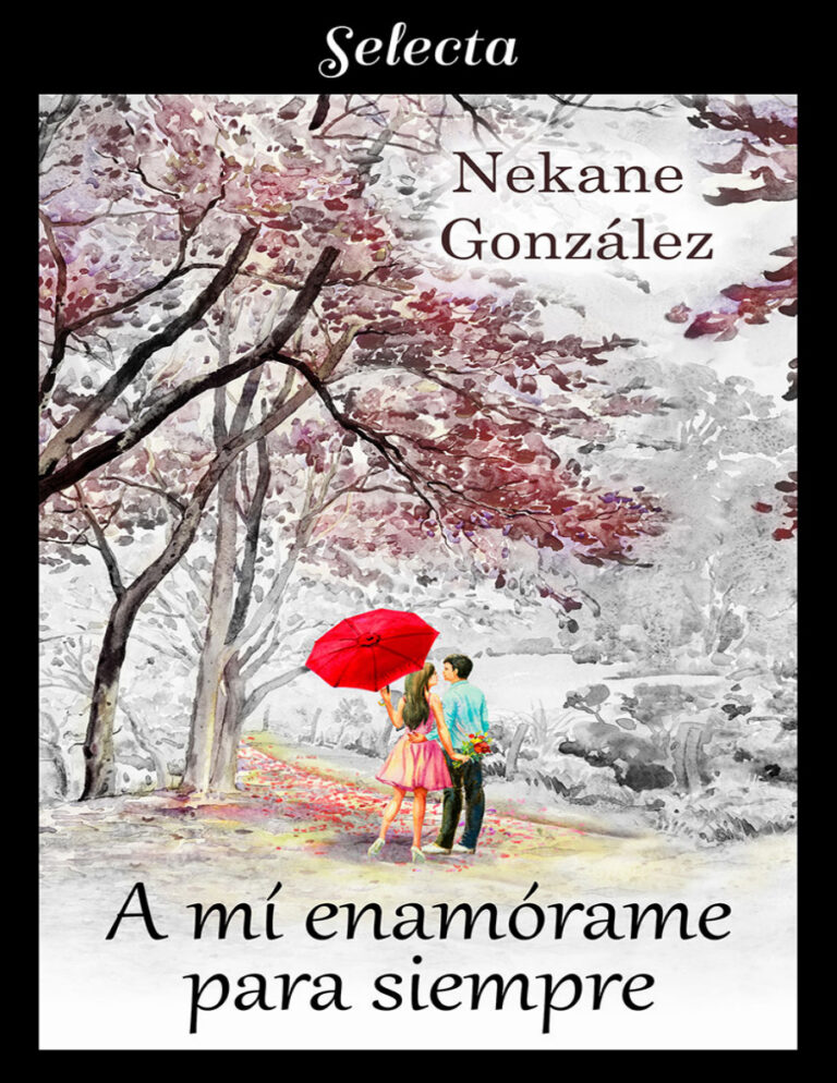 A mi enamorame para siempre Spanish Edition Nekane Gonzalez Kitap Kapağı
