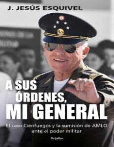 A sus ordenes mi general Spanish Edition J Jesus Esquivel Kitap Kapağı