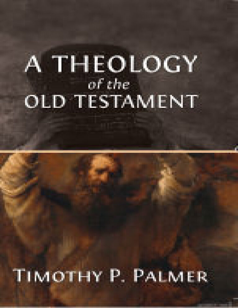 A theology of the Old Testament Timothy P Palmer Kitap Kapağı