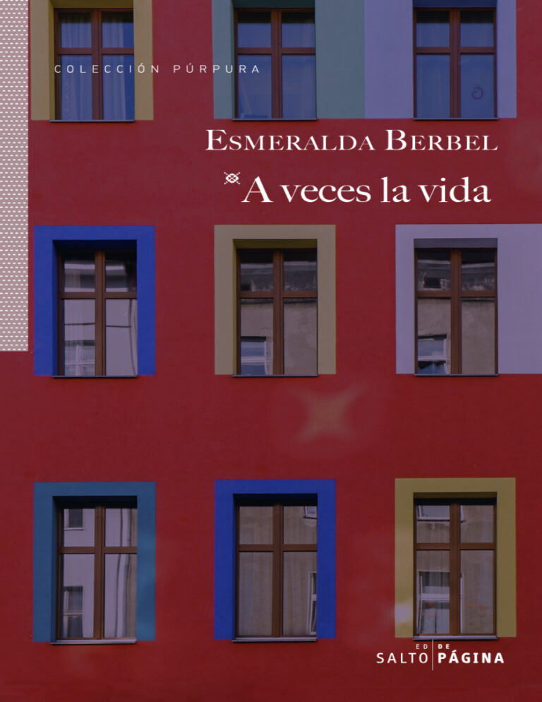 A veces la vida Spanish Edition Esmeralda Berbel Kitap Kapağı