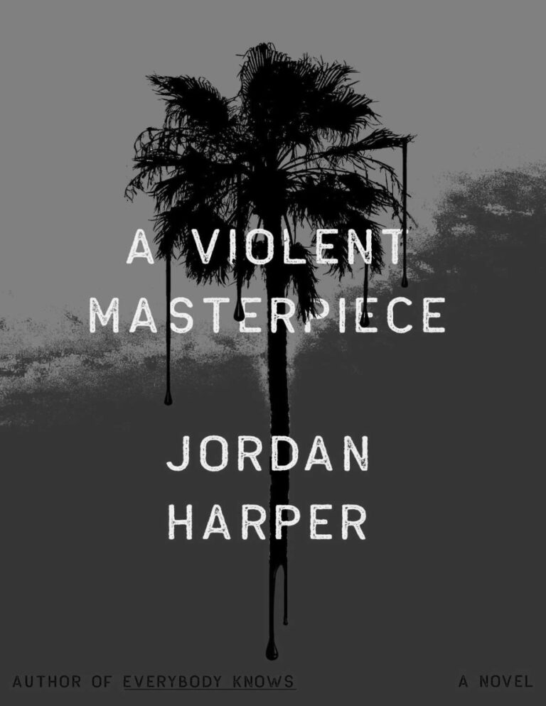 A violent masterpiece Jordan Harper Kitap Kapağı