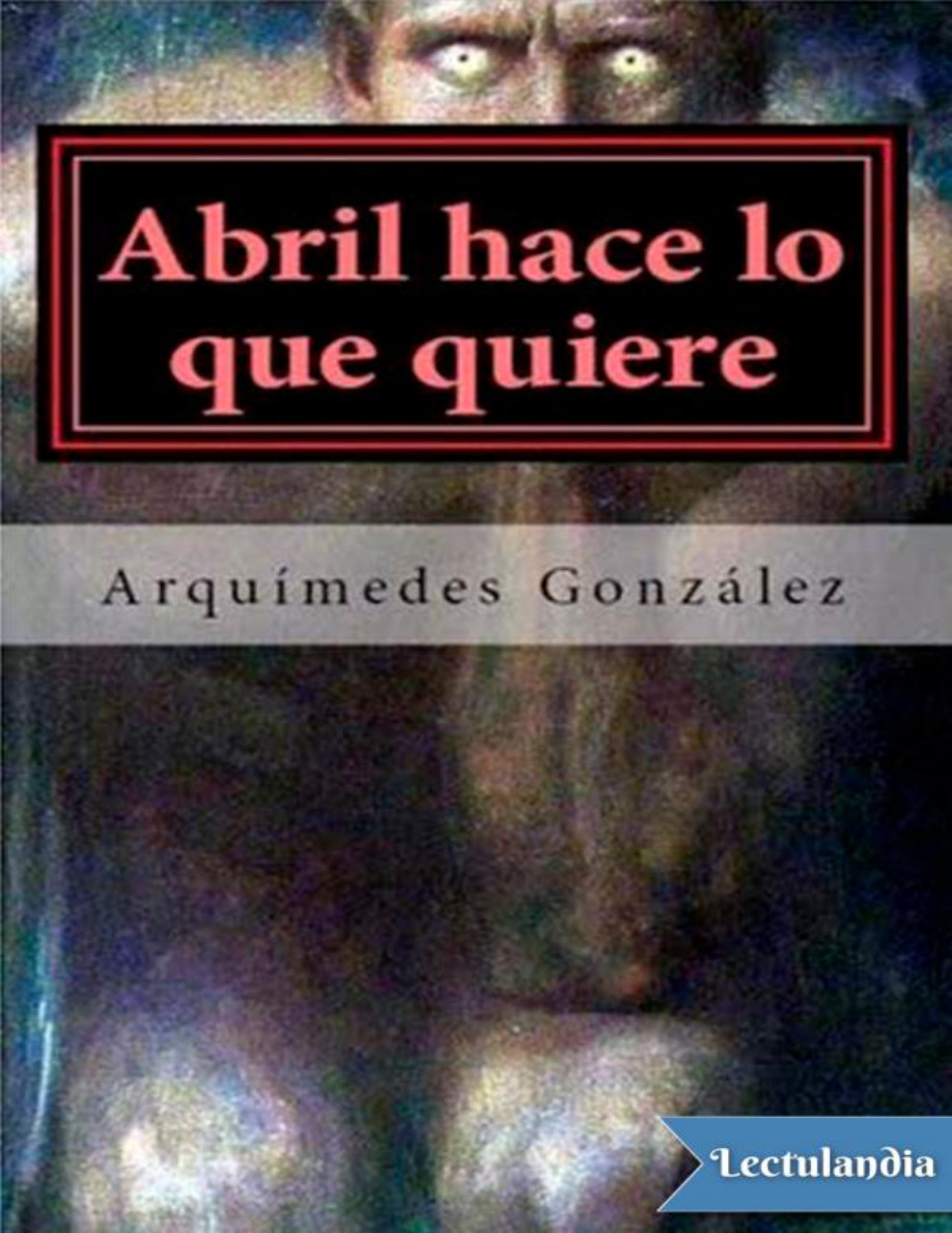Abril hace lo que quiere PDF Download