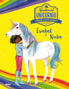 Academia Unicornio 4 Isabel y Nube Spanish Edition Julie Sykes Kitap Kapağı
