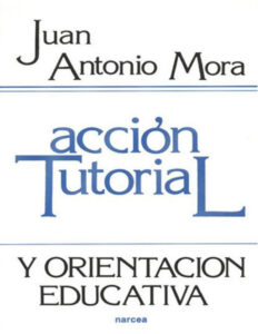 Accion tutorial Spanish Edition Juan Antonio Mora Kitap Kapağı