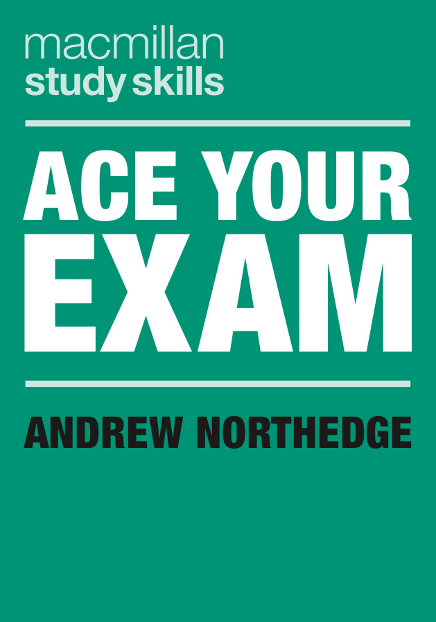 Ace Your Exam Andrew Northedge Kitap Kapağı