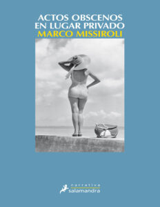 Actos obscenos en lugar privado Spanish Edition Marco Missiroli Kitap Kapağı