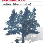 !Adios libros mios Spanish Edition Kenzaburo Oe Kitap Kapağı