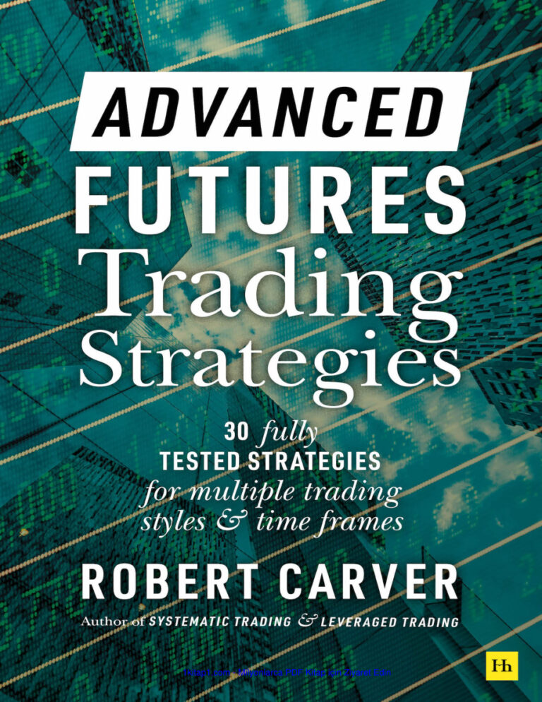 Advanced Futures Trading Strategies 30 fully teste 240925 Kitap Kapağı