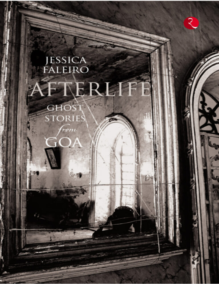 Afterlife Ghost stories from Goa Jessica Faleiro Kitap Kapağı