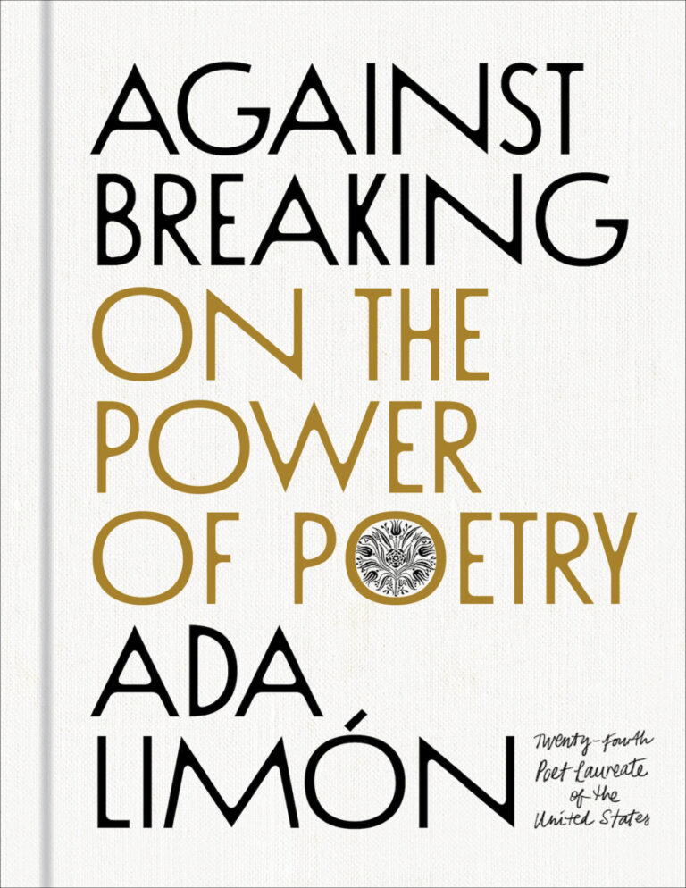 Against Breaking On the Power of Poetry Ada Limon Kitap Kapağı