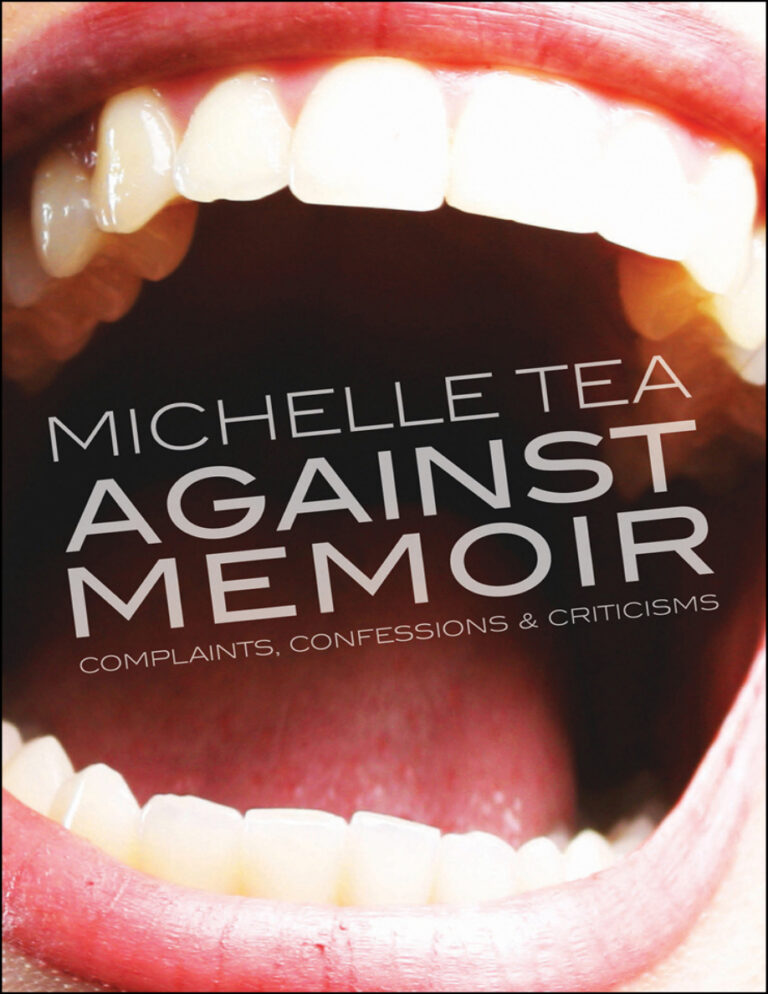 Against Memoir Complaints n Criticisms Michelle Tea Kitap Kapağı