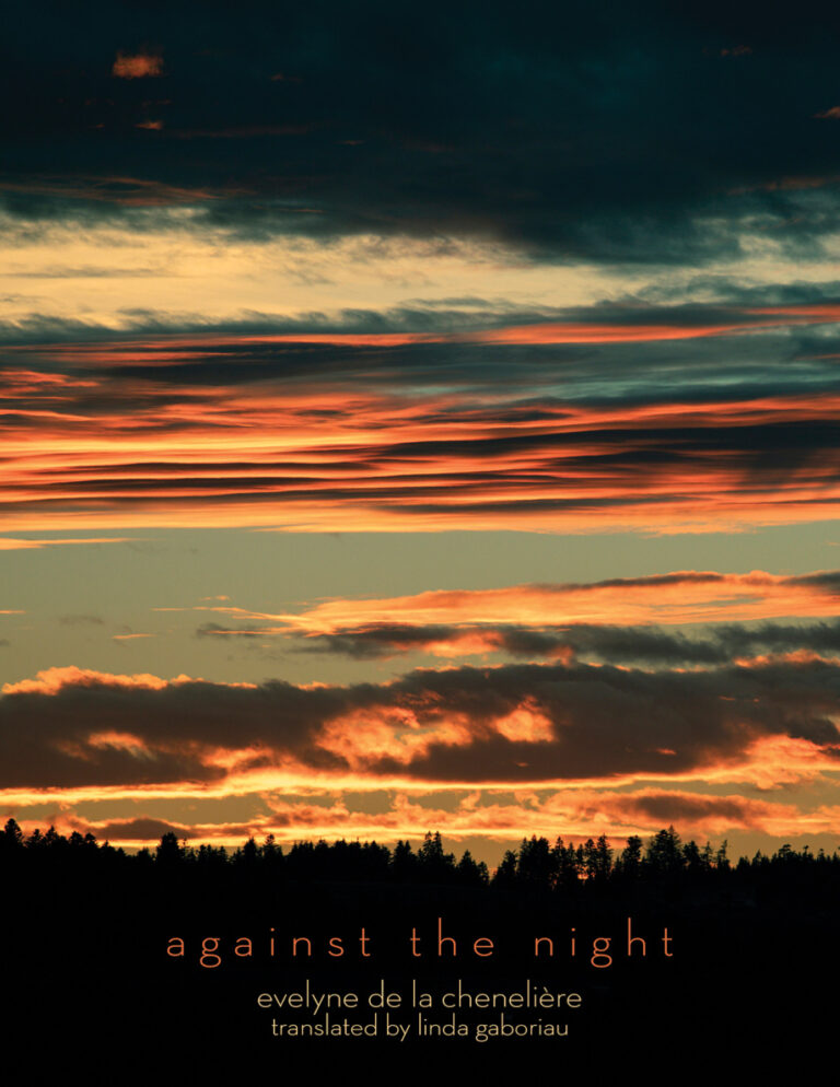 Against the Night Evelyne de la Cheneliere Kitap Kapağı