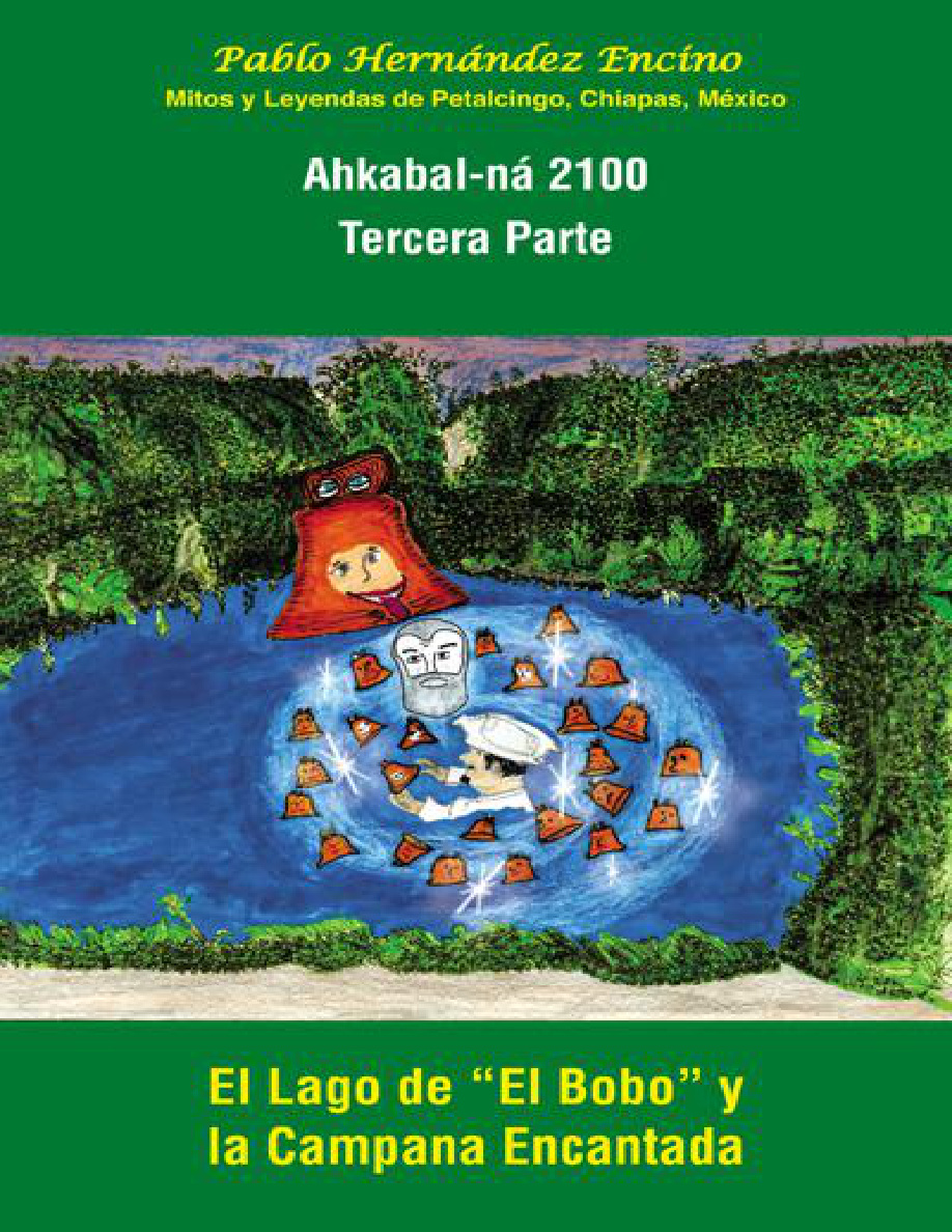 Ahkabal-na 2100: Tercera Parte PDF Download
