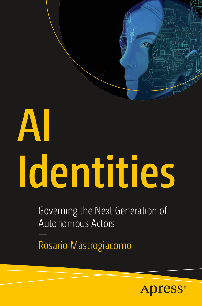 AI Identities: Governing the Next Generation of Autonomous Actors PDF Download