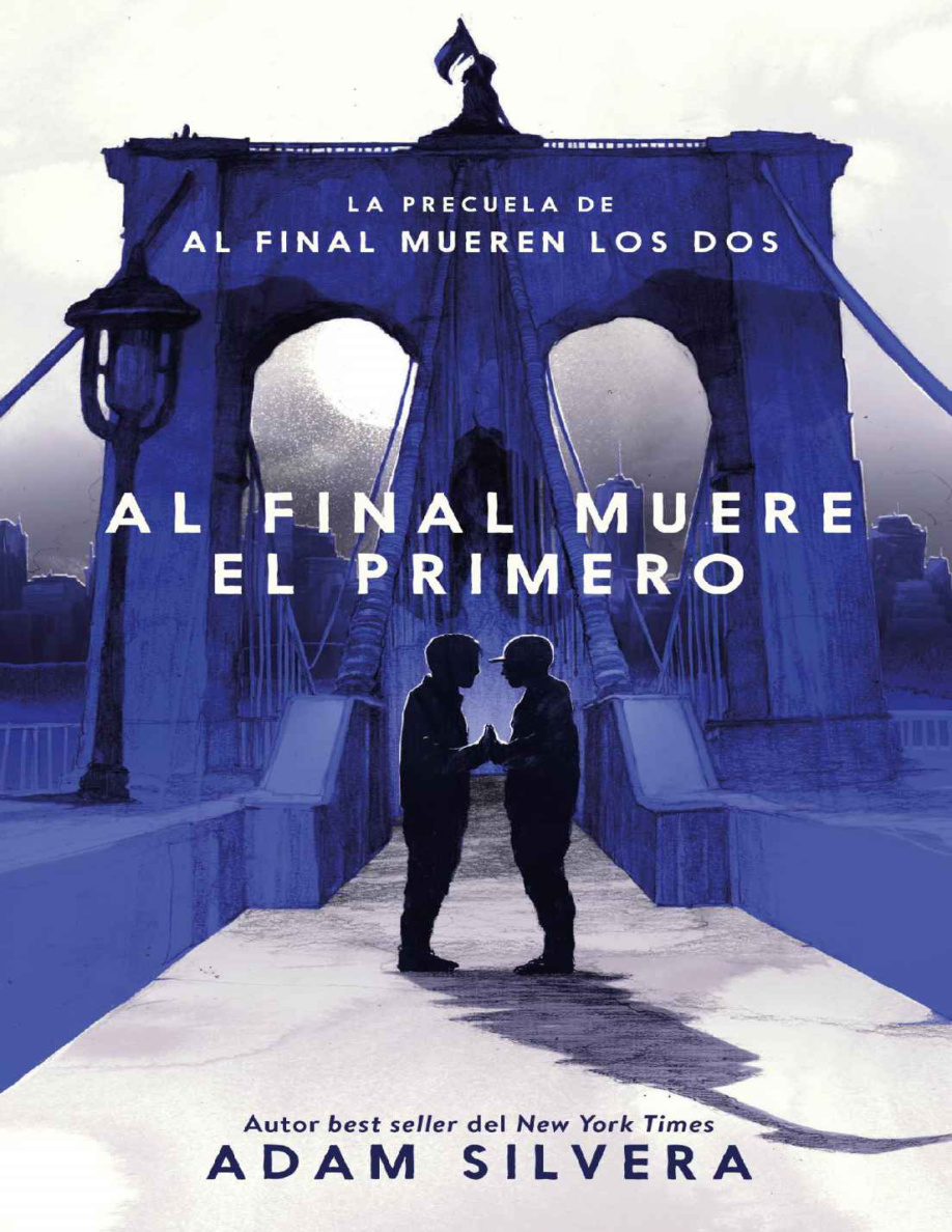 Al final muere el primero PDF Download