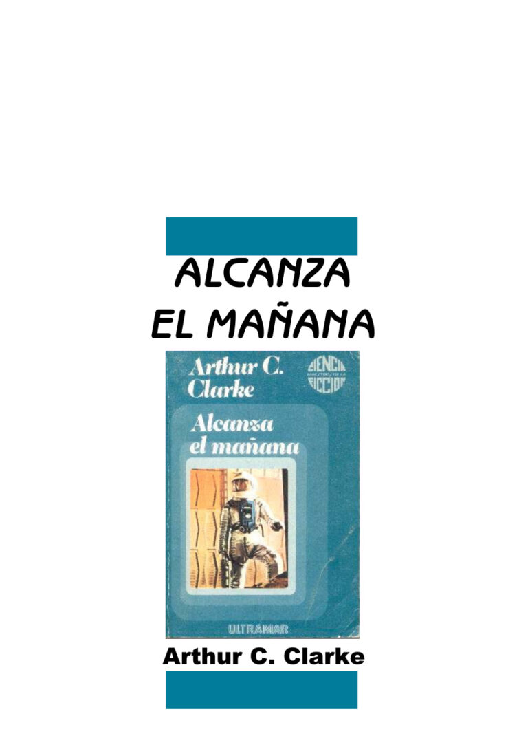Alcanza El Manana Spanish Edition Clarke Arthur C Kitap Kapağı