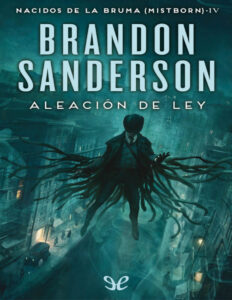 Aleacion de ley Spanish Edition Brandon Sanderson Kitap Kapağı