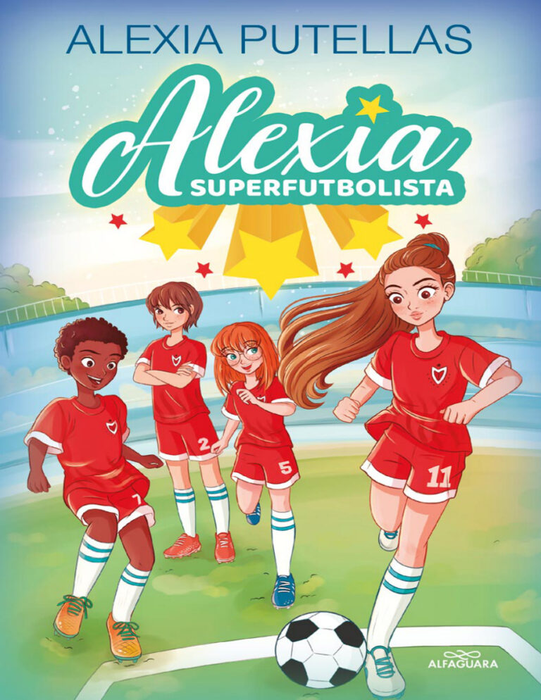 Alexia Superfutbolista Spanish Edition Alexia Putellas Kitap Kapağı
