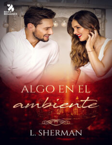 Algo en el ambiente Spanish Edition L Sherman Kitap Kapağı