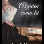 Alguien como tu Spanish Edition Ana F Malory Kitap Kapağı