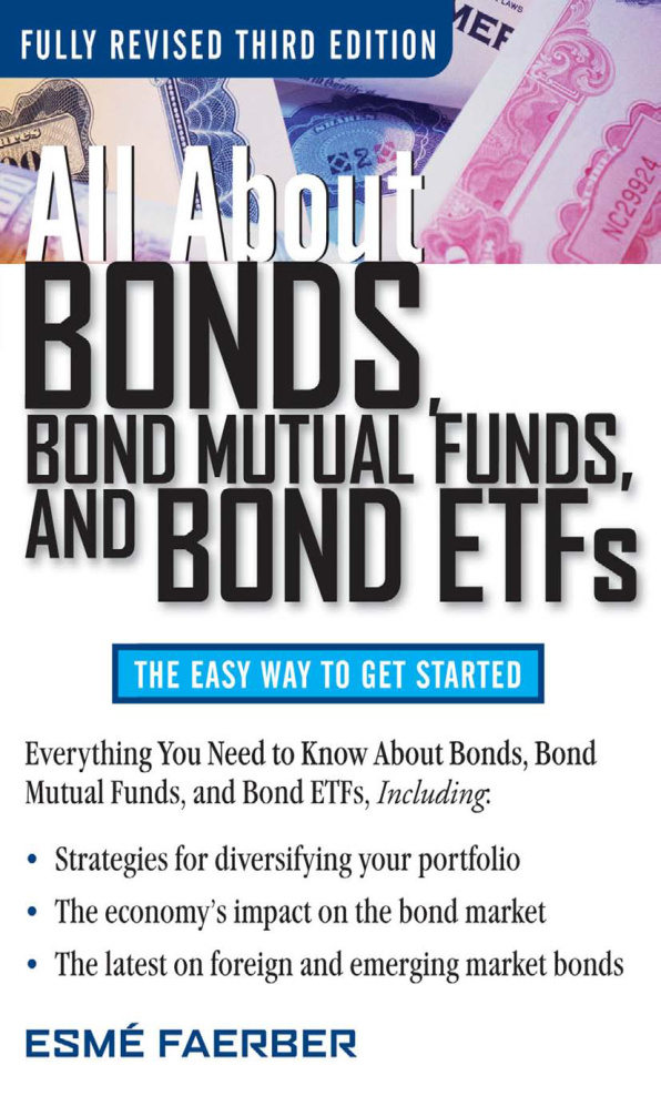 All About Bonds, Bond Mutual Funds, and Bond ETFs Kitap Kapağı