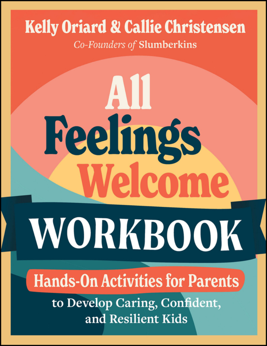 All Feelings Welcome Workbook PDF Download – Kelly Oriard