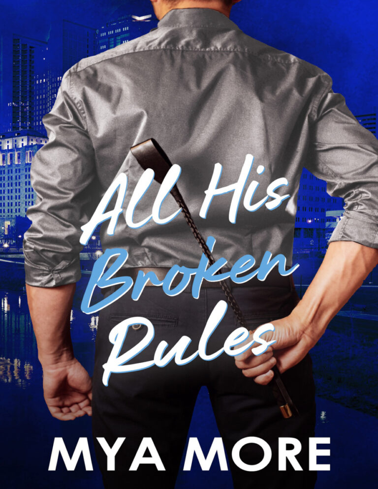 All His Broken Rules Mya More Kitap Kapağı