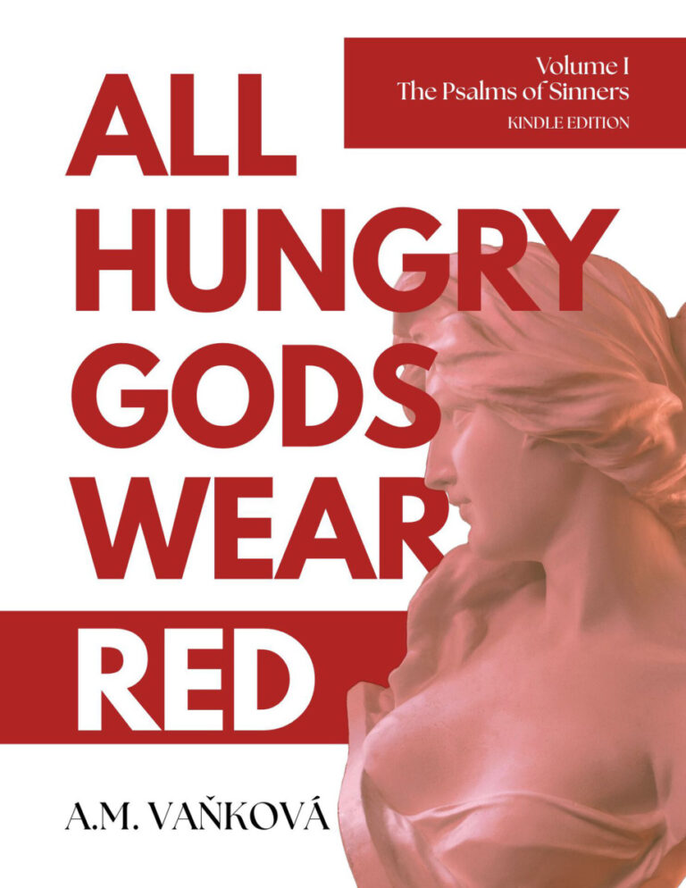 All Hungry Gods Wear Red The Psalms of Sinners A M Vankova Kitap Kapağı
