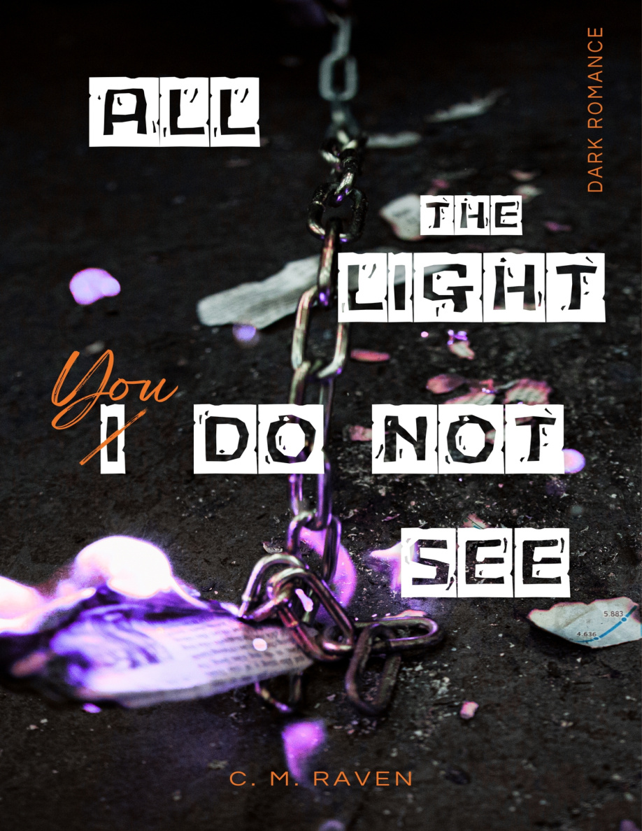 All the Light You Do Not See PDF Download – C.M. Raven