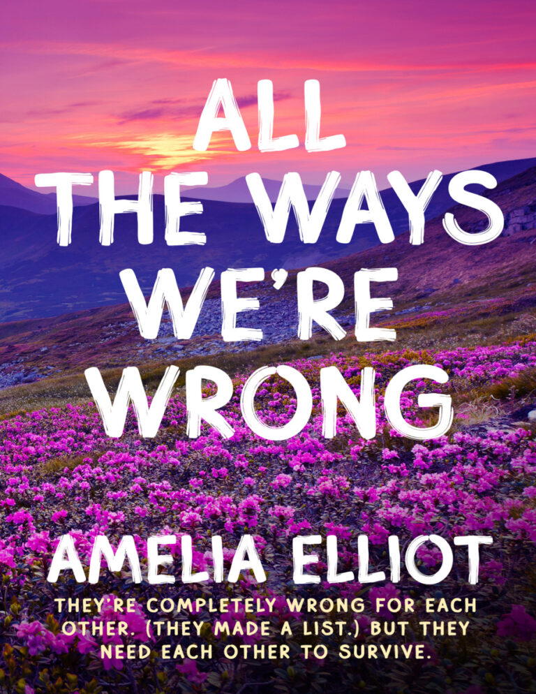 All the ways were wrong Amelia elliot Kitap Kapağı