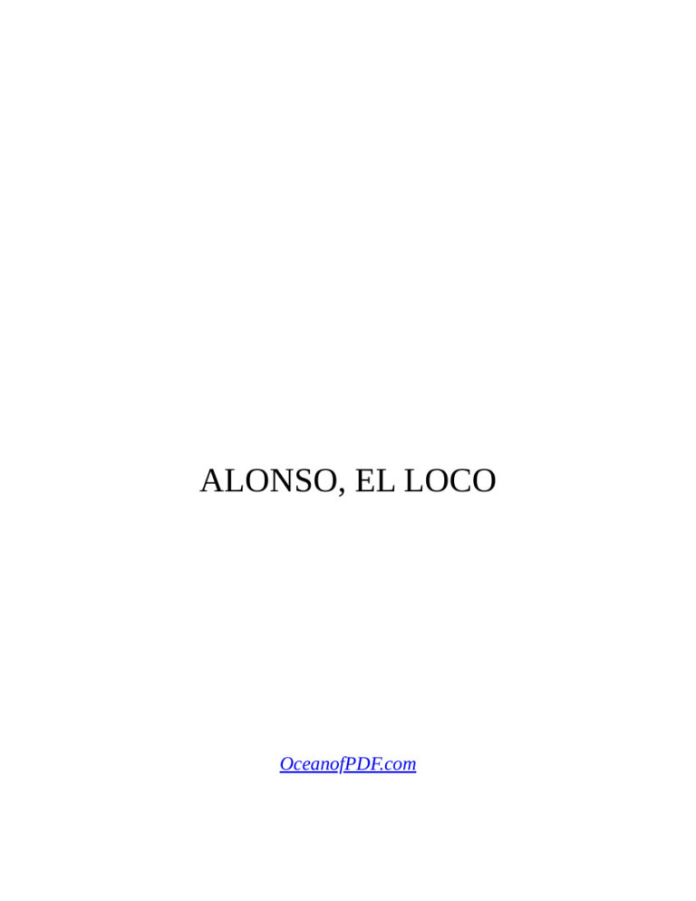 Alonso el loco Spanish Edition Emilio Ballesteros Almazan Kitap Kapağı