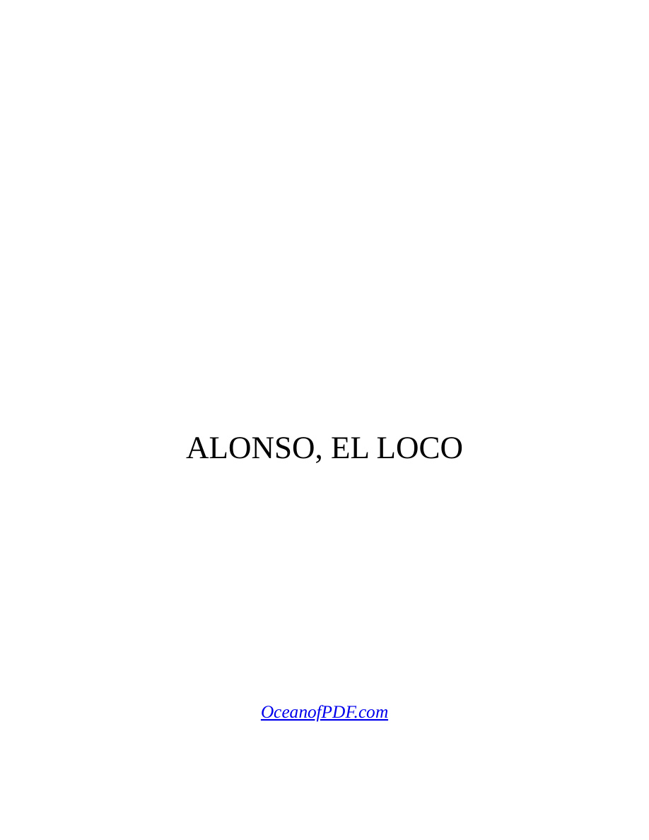 Alonso el loco Spanish Edition PDF Download