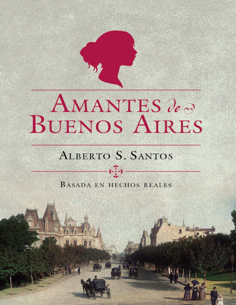 Amantes de Buenos Aires Spanish Edition Alberto S Santos Kitap Kapağı
