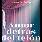 Amor detras del telon Spanish Edition Luciana V Suarez Kitap Kapağı