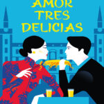 Amor tres delicias Spanish Edition Amelia Chardin Kitap Kapağı