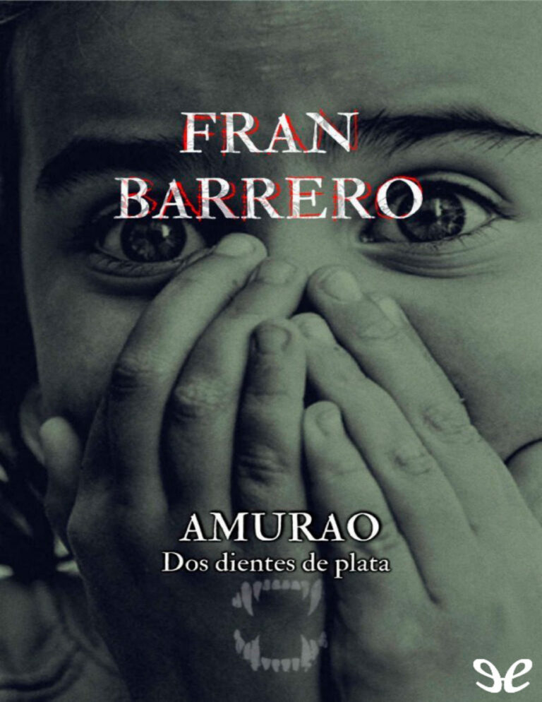 Amurao Dos dientes de plata Spanish Edition Fran Barrero Kitap Kapağı