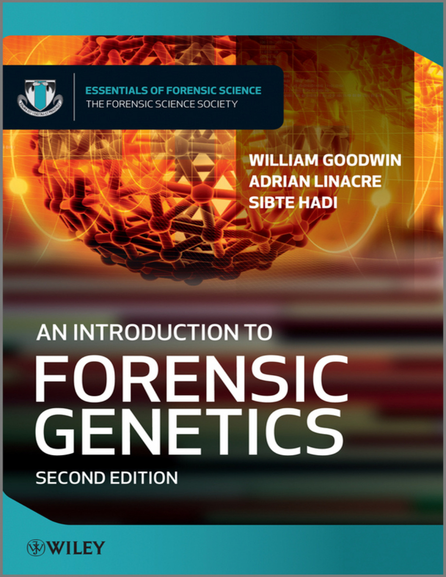 An Introduction to Forensic Genetics William Goodwin Kitap Kapağı
