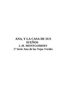 Ana Y La Casa De Sus Suenos Spanish Edition Montgomery L M Kitap Kapağı