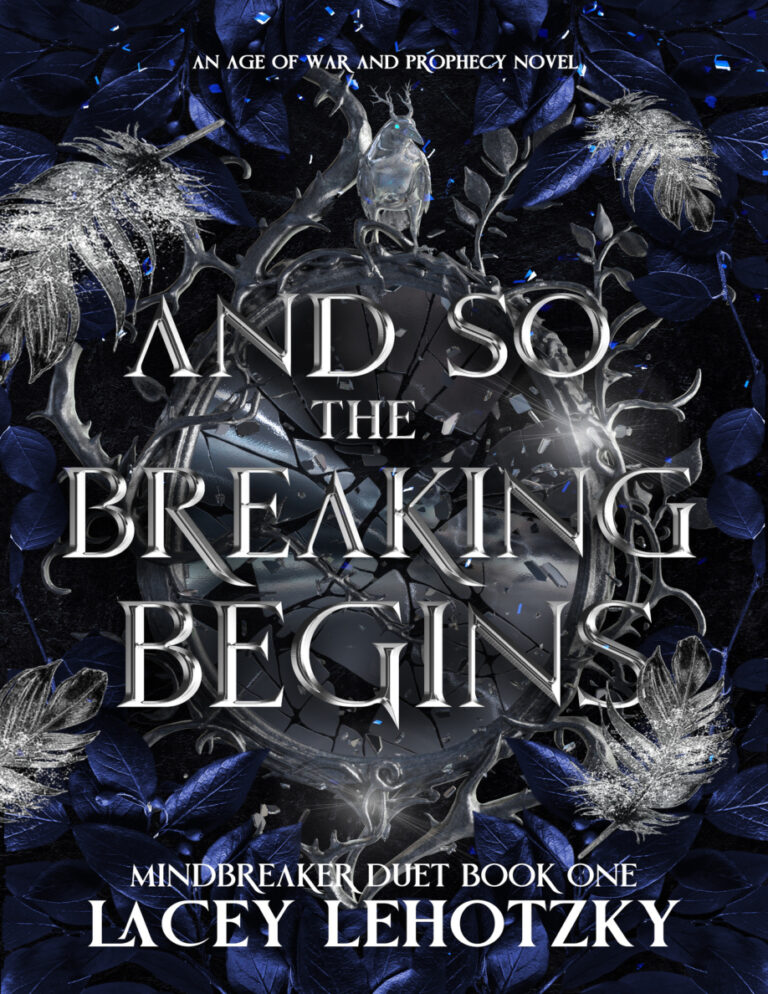 And So The Breaking Begins Lacey Lehotzky Kitap Kapağı