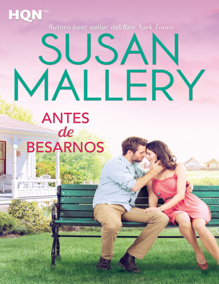 Antes de besarnos Spanish Edition Susan Mallery Kitap Kapağı