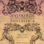 Antologia de la literatura fantastica Spanish Edition Bioy Adolfo Kitap Kapağı