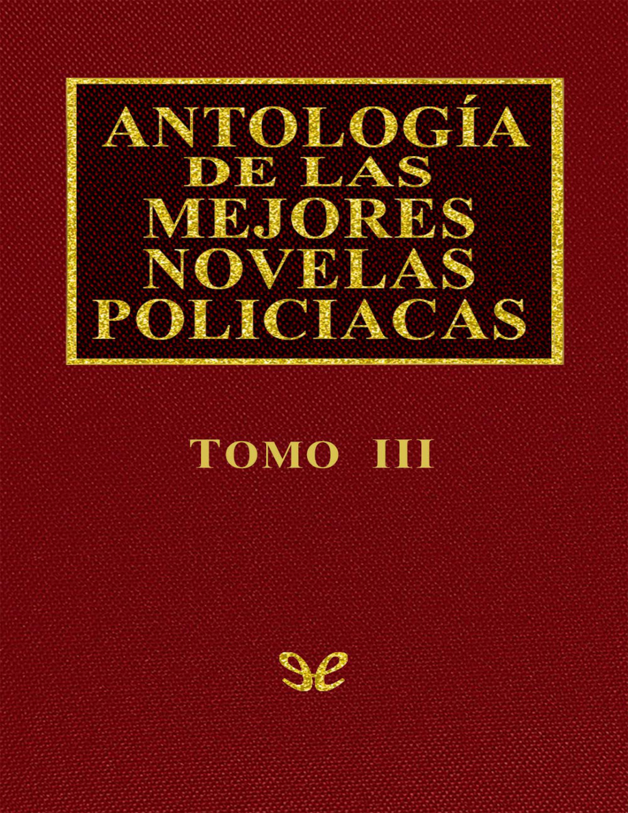 Antología de las mejores novelas policíacas - Vol III PDF Download