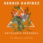 Antologia personal 50 anos de cuentos Spanish Edition Sergio Ramirez Kitap Kapağı