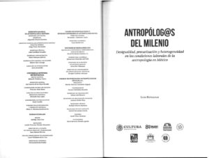 Antropologs del milenio Desigualdad precarizacion y heterogeneidad en las condiciones laborales de la antropologia en Mexico Spanish Edition Luis Reygadas Kitap Kapağı
