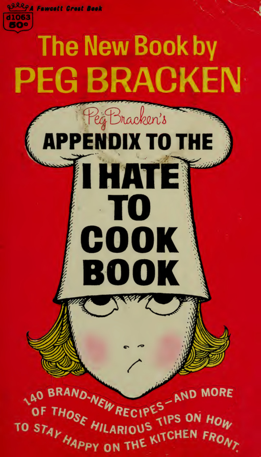 Appendix to the I Hate to Cook Book PDF Download – Peg Bracken