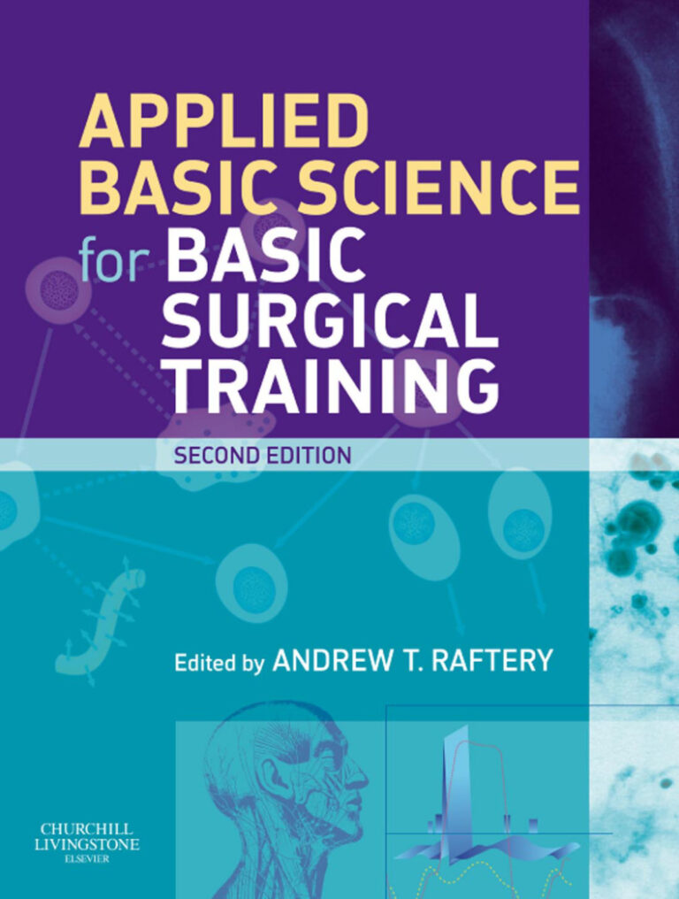 Applied basic science for basic surgical training Andrew T Raftery Kitap Kapağı