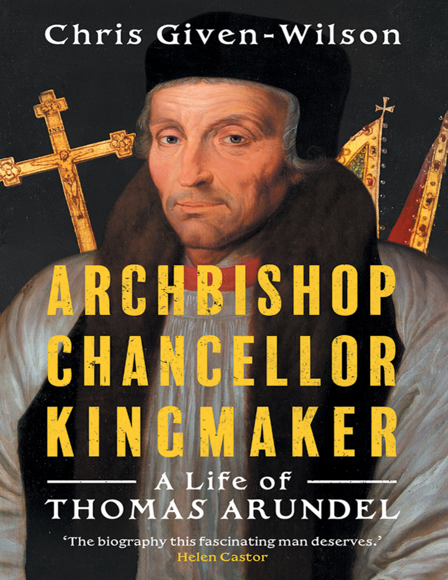Archbishop, Chancellor, Kingmaker PDF Download – Chris Given-Wilson