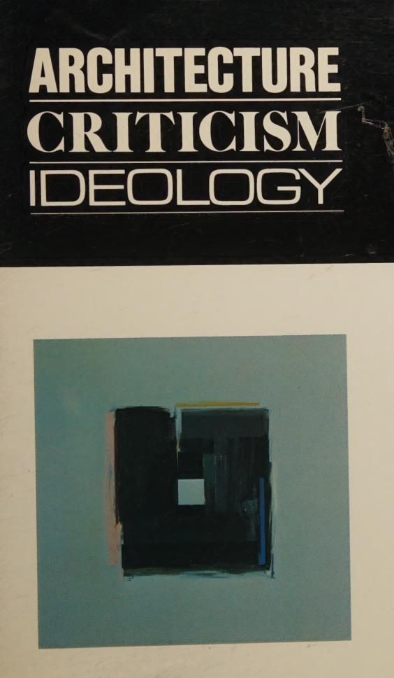 Architecture: Criticism, Ideology PDF Download – Joan Ockman
